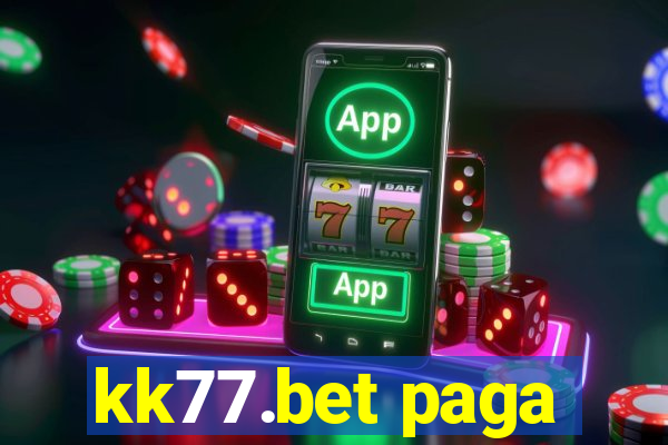 kk77.bet paga